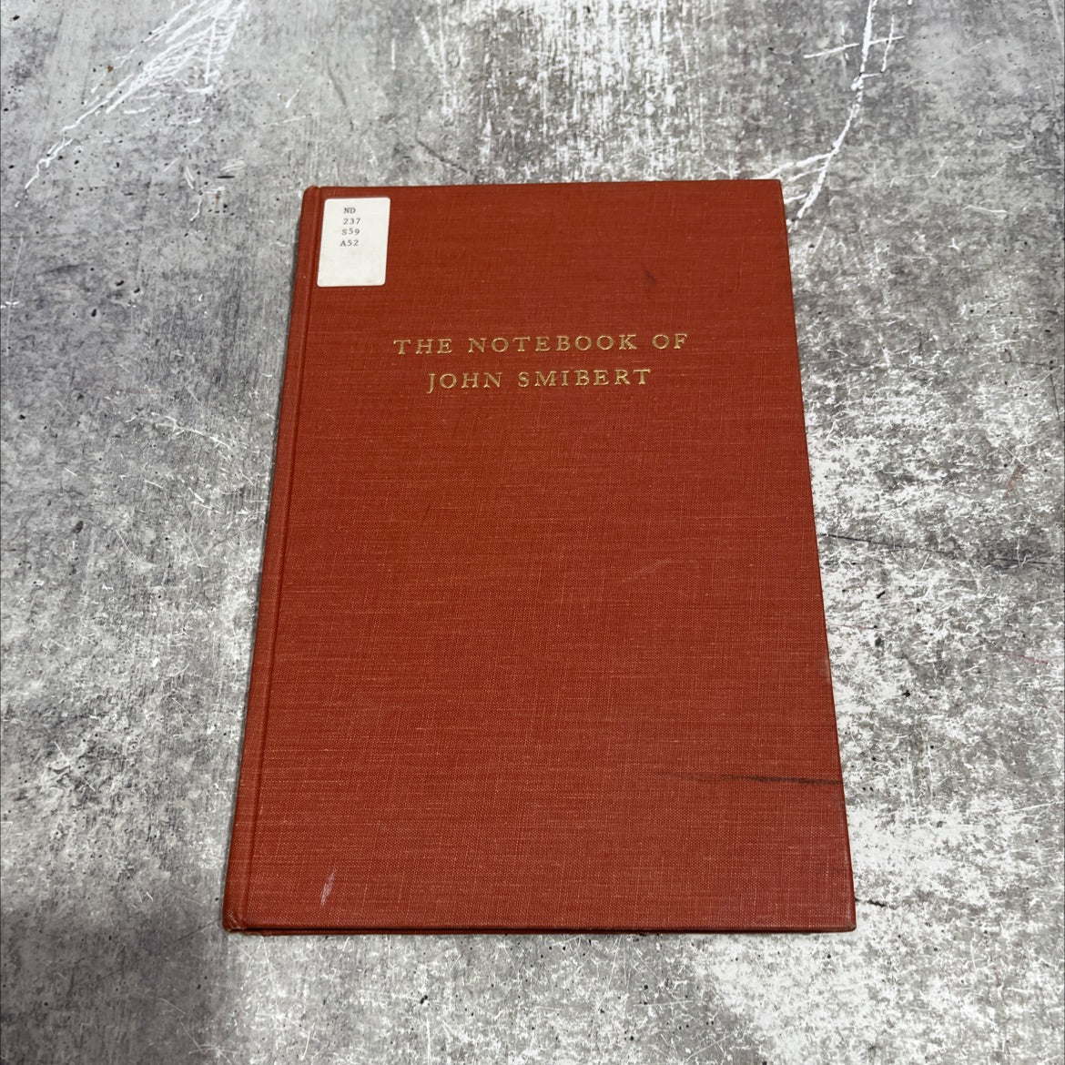 the notebook of john smibert book, by arle moody, chairman, 1969 Hardcover image 1