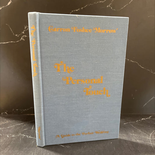 the personal touch book, by carron foshee morrow, 1981 Hardcover image 1