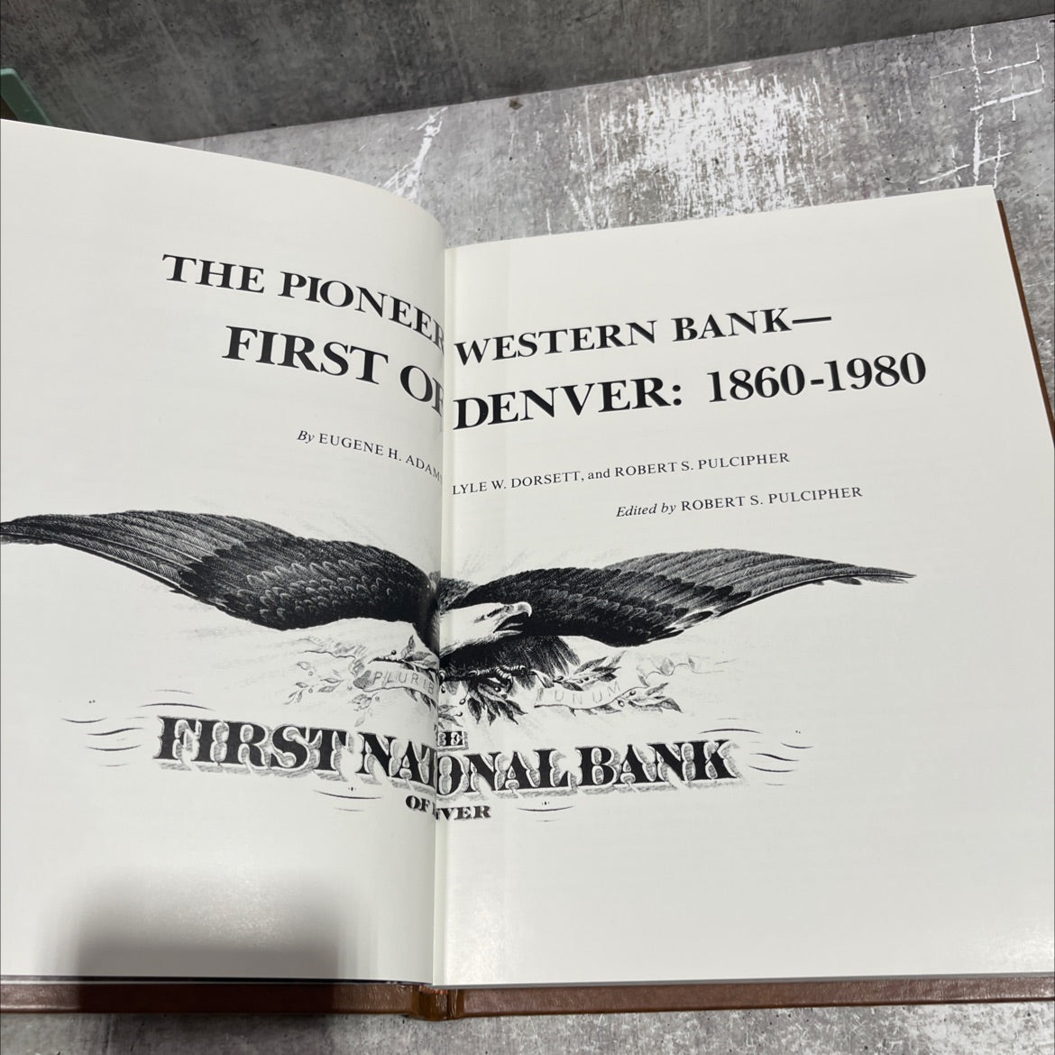 the pioneer first o western bank book, by eugene h. adam, lyle w. dorsett, robert s. pulcipher, 1984 Hardcover image 2