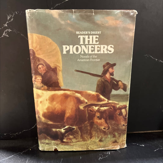 the pioneers: novels of the american frontier book, by various authors, selected by Reader's Digest, 1988 Hardcover image 1