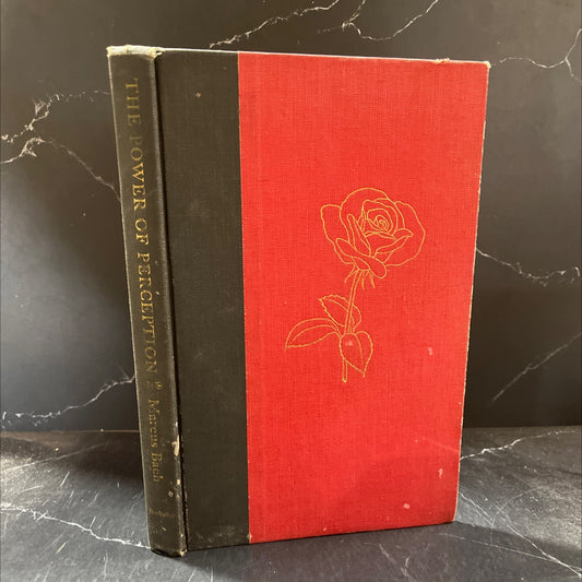 the power of perception what do you see when you look at a rose book, by Marcus Bach, 1966 Hardcover image 1
