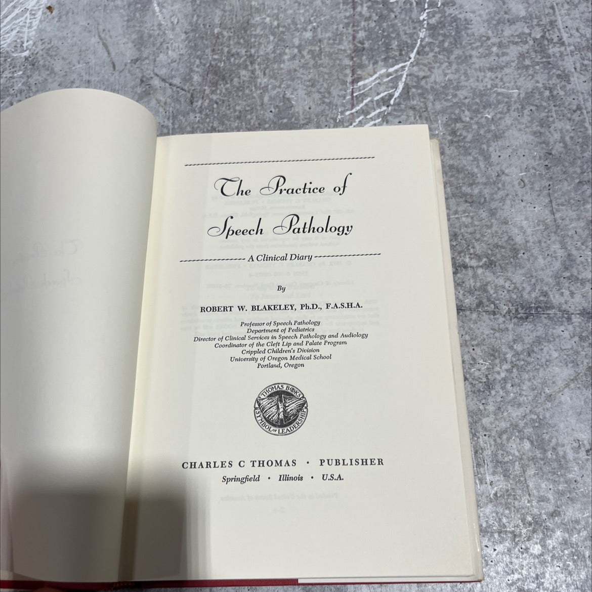 the practice of speech pathology a clinical diary book, by robert w. blakeley, ph.d., f.a.s.h.a., 1972 Hardcover image 2