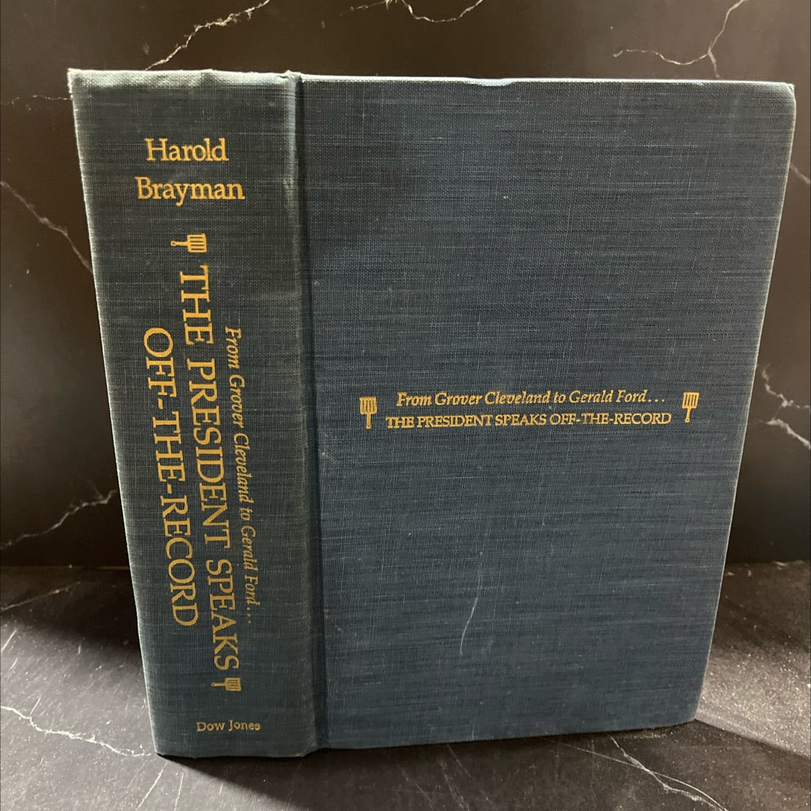 the president speaks off-the-record book, by Harold Brayman, 1976 Hardcover image 1