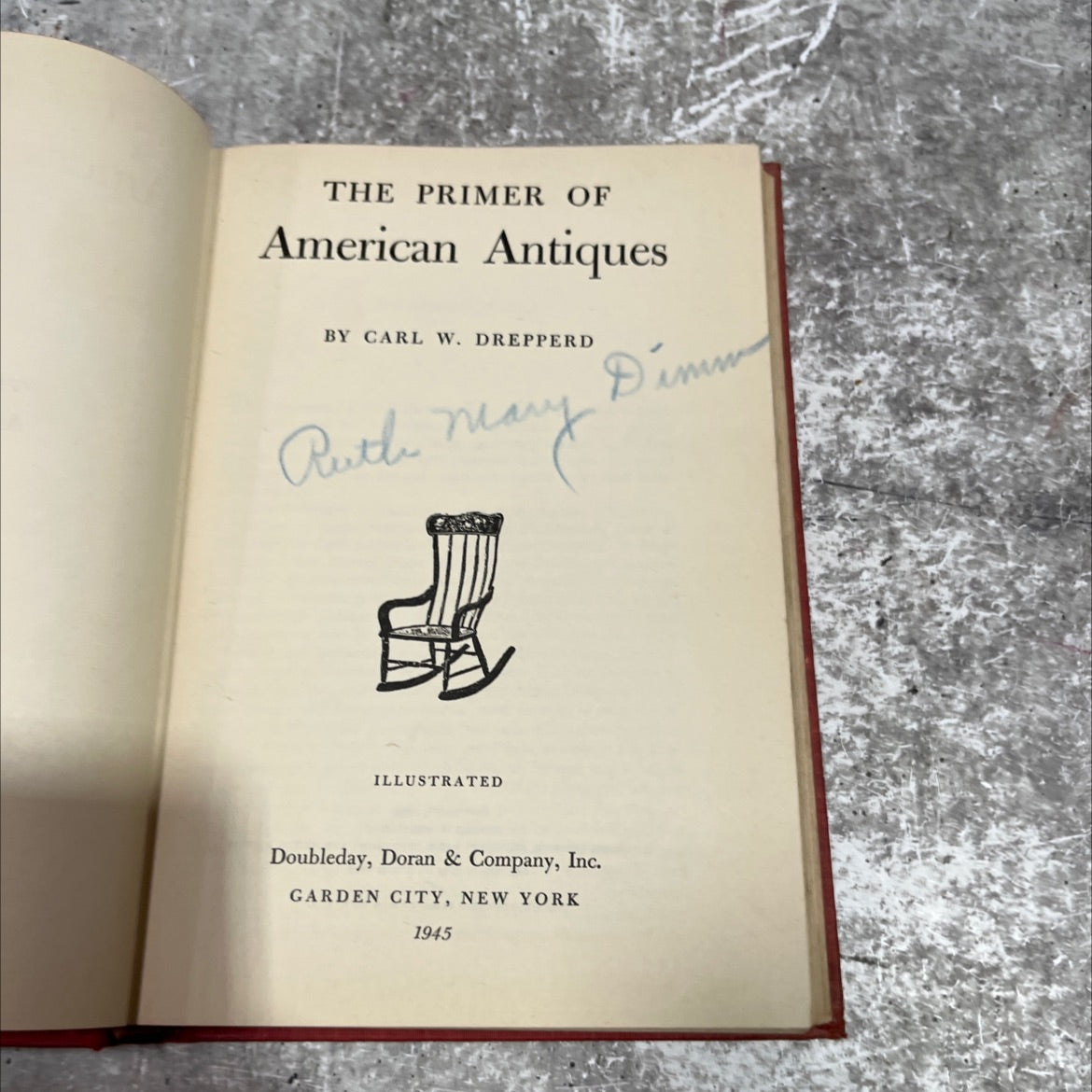 the primer of american antiques book, by carl w. dreppard, 1945 Hardcover image 2