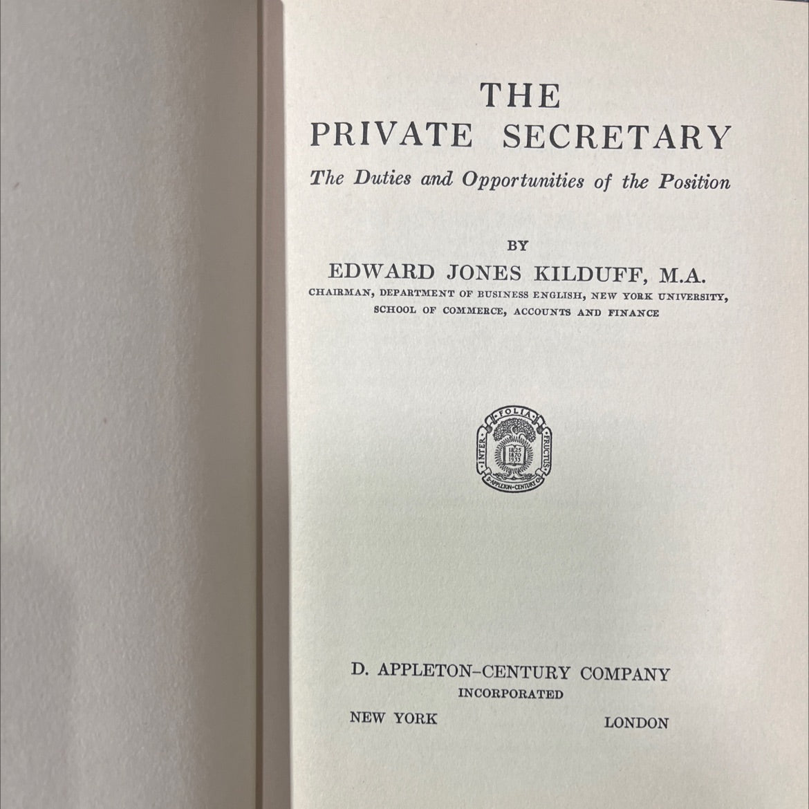 the private secretary the duties and opportunities of the position book, by edward jones kilduff, 1924 Hardcover image 2