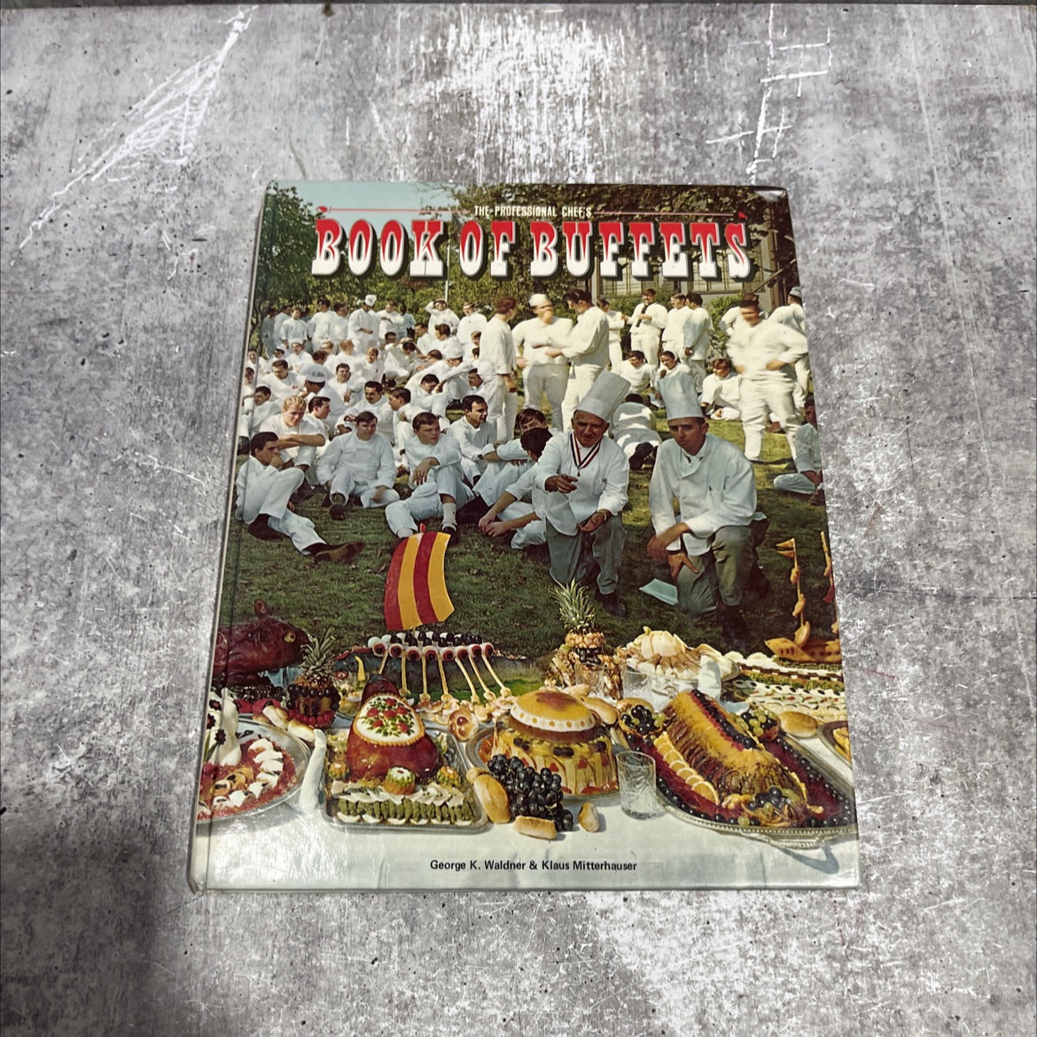 the professional chef's book of buffets book, by george k. waldner and klaus mitterhauser, 1971 Hardcover image 1