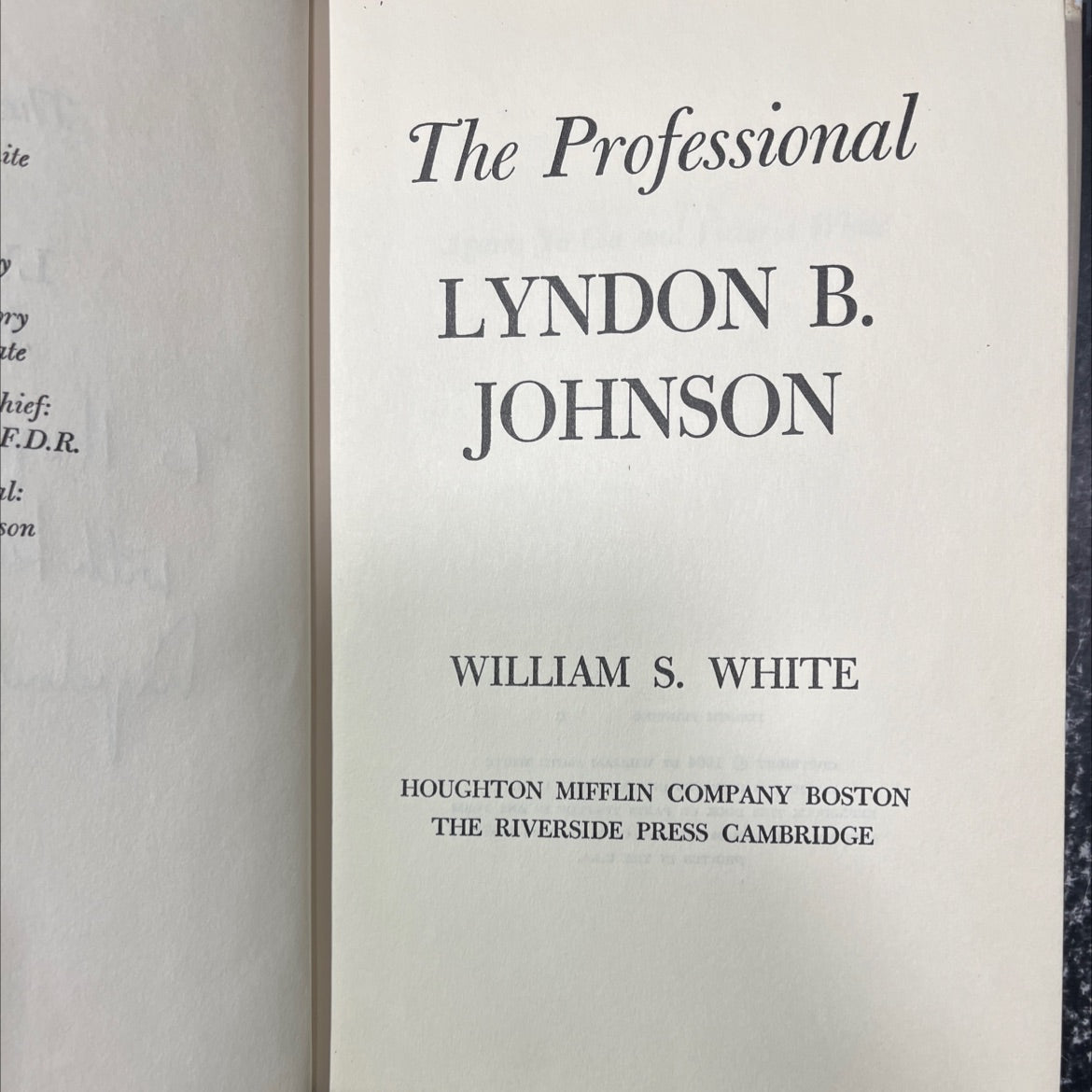 SIGNED the professional chief: f.d.r. lyndon b. johnson book, by william s. white, 1964 Hardcover, Vintage image 2