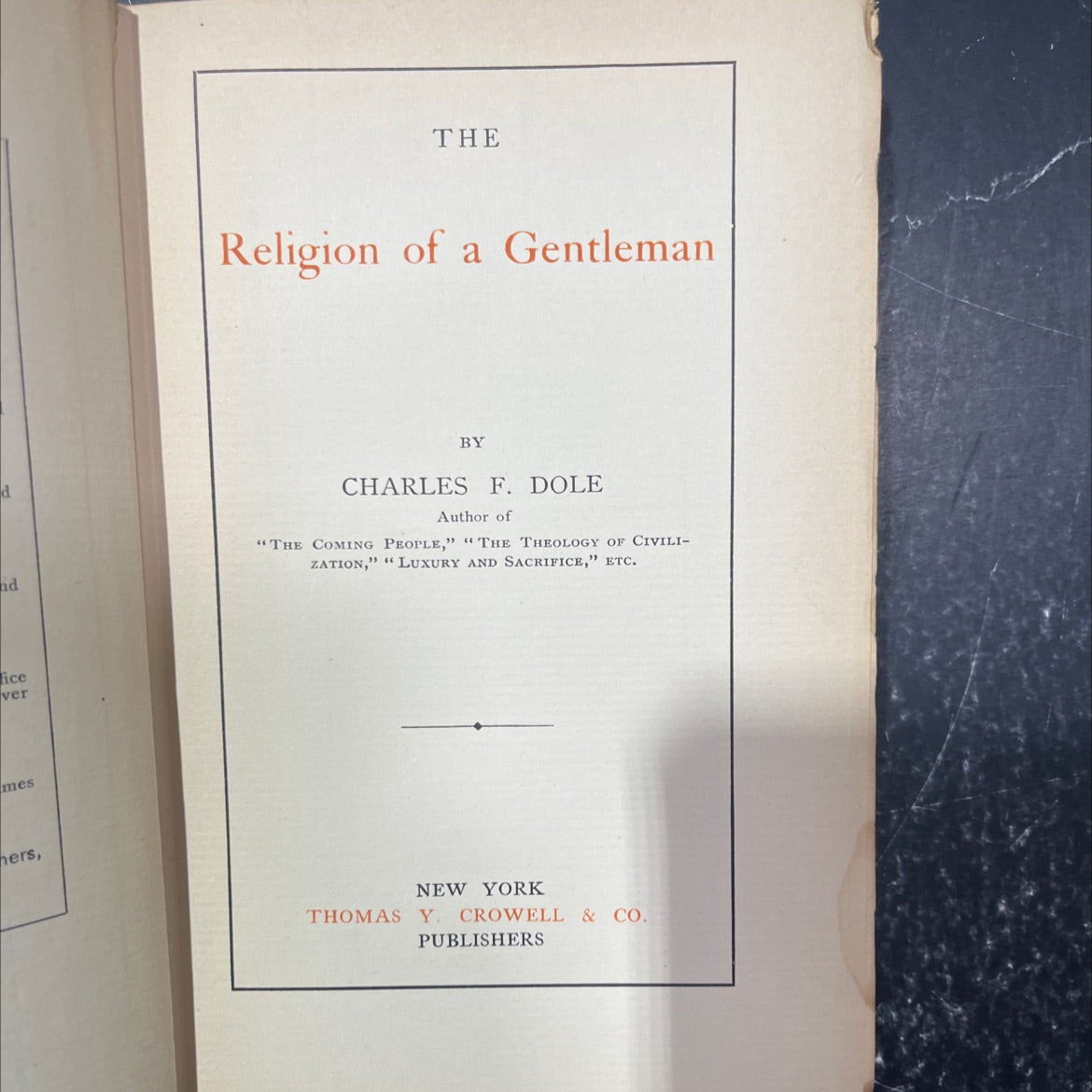 the religion of a gentleman book, by charles f. dole, 1900 Hardcover image 2