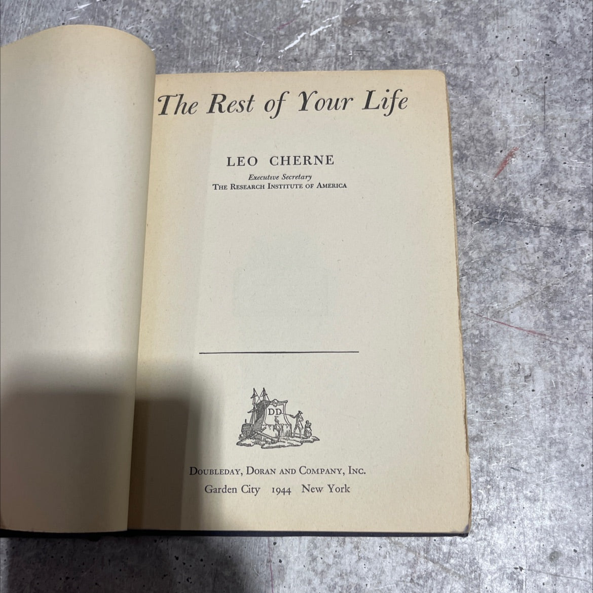 the rest of your life book, by leo cherne, 1944 Hardcover image 2