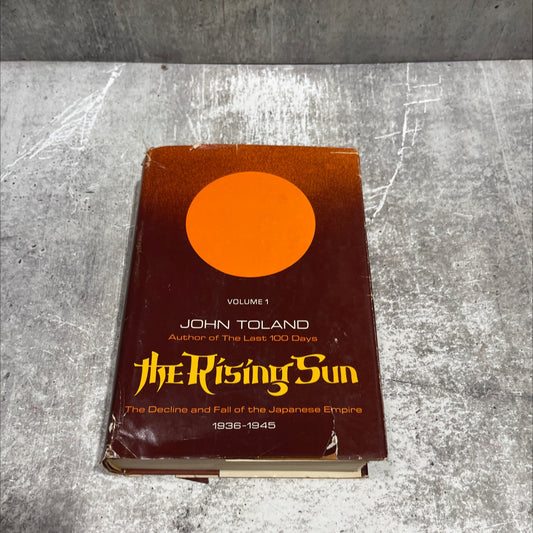 the rising sun the decline and fall of the japanese empire 1936-1945 book, by john toland, 1970 Hardcover image 1