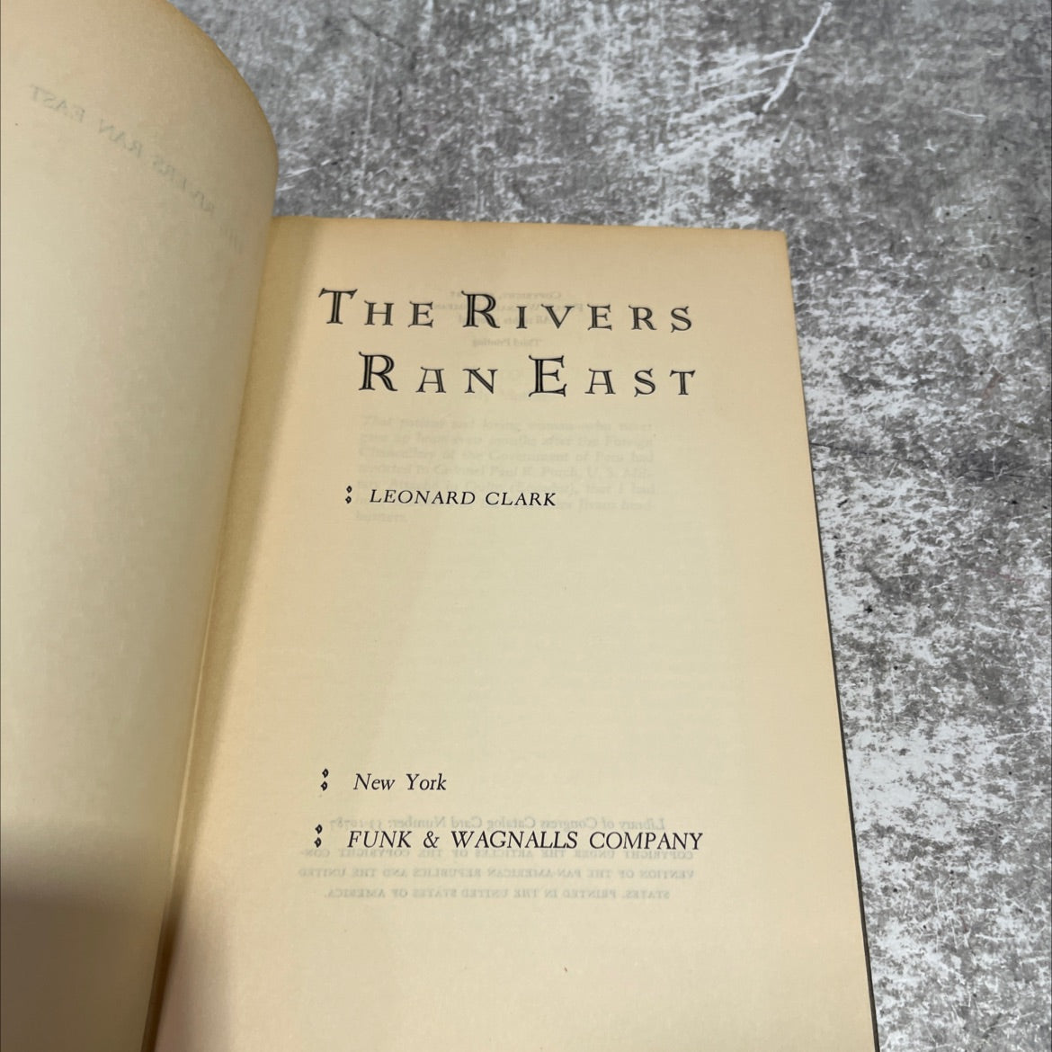 the rivers ran east book, by leonard clark, 2018 Hardcover image 2