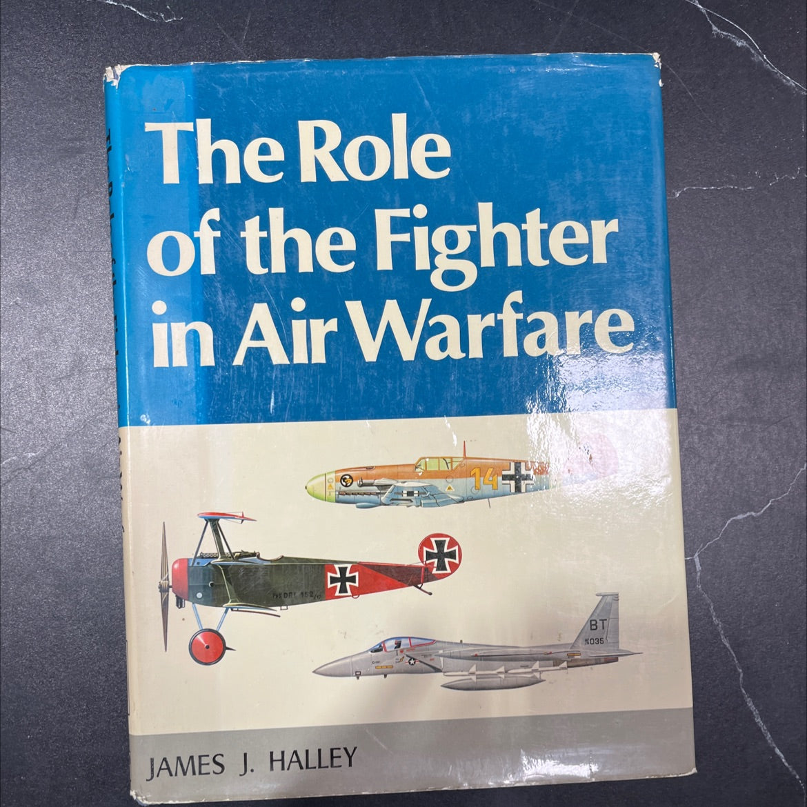 the role of the fighter in air warfare book, by mes j. halley, 1978 Hardcover image 1