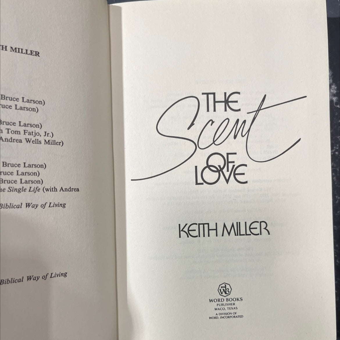 the scent of love book, by keith miller, 1983 Hardcover image 2