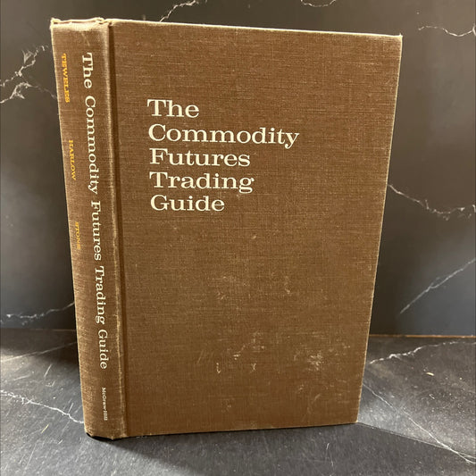 the science and the art of sound commodity trading book, by richard j. teweles, ph.d., charles v. harlow, d.b.a., image 1