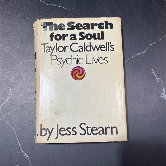 the search for a soul taylor caldwell's psychic lives book, by jess stearn, 1973 Hardcover image 1