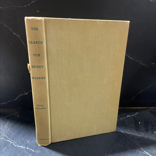 the search for bridey murphy book, by morey bernstein, 1956 Hardcover image 1