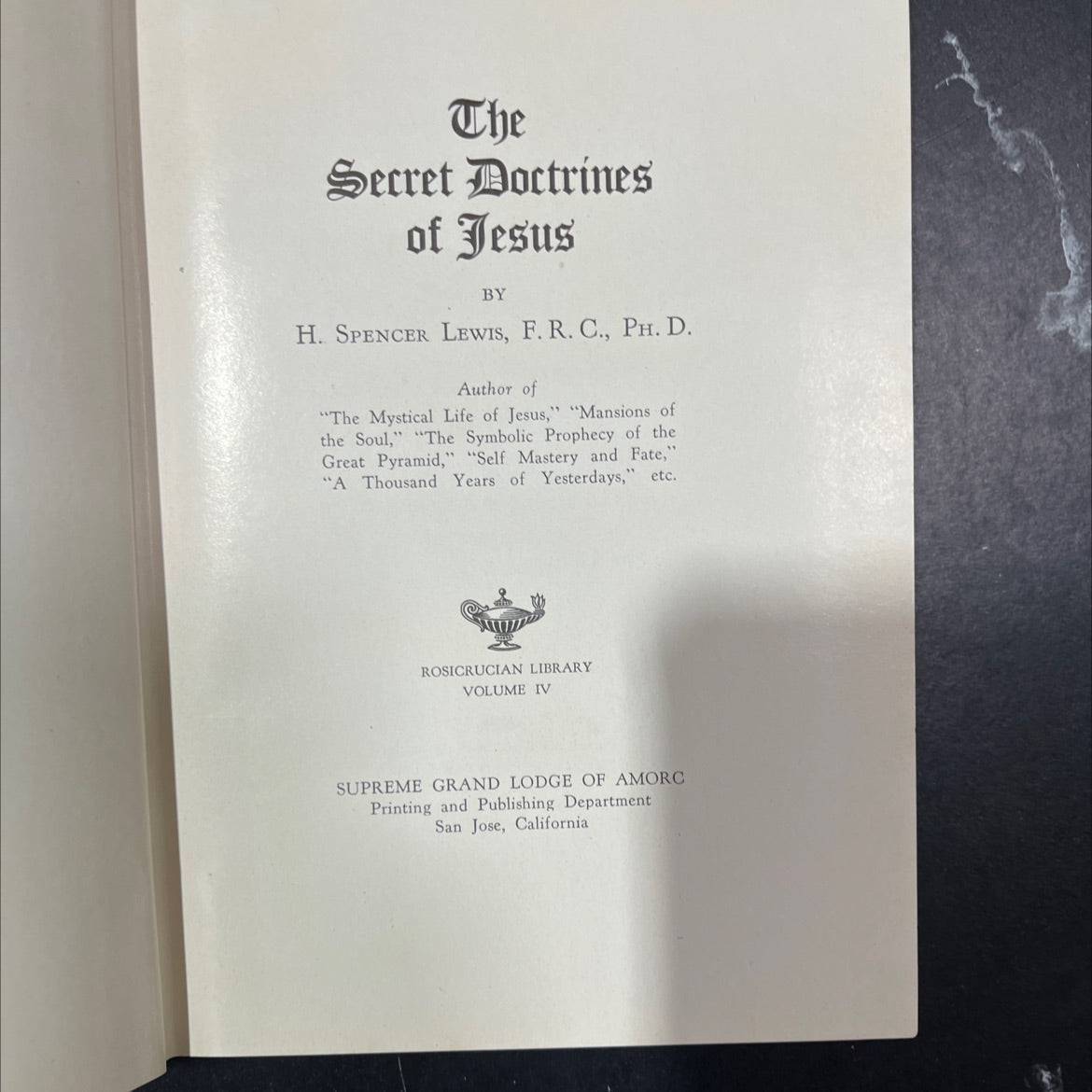 the secret doctrines of jesus book, by h. spencer lewis, 1945 Hardcover image 2