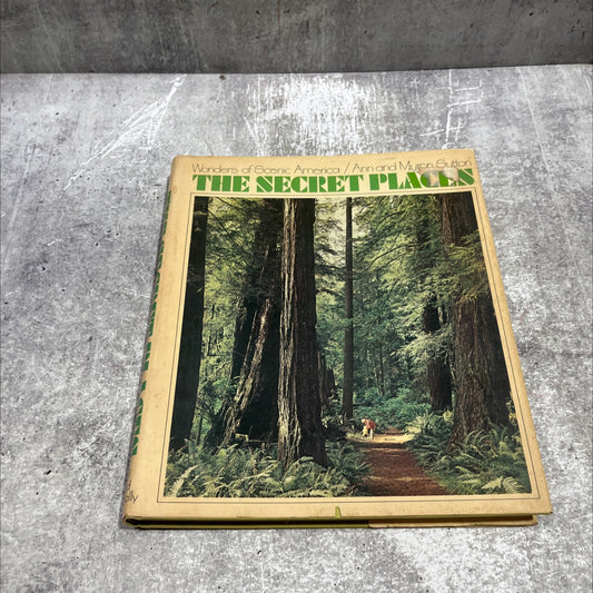 the secret places wonders of scenic america book, by ann and myron sutton, 1970 Hardcover image 1