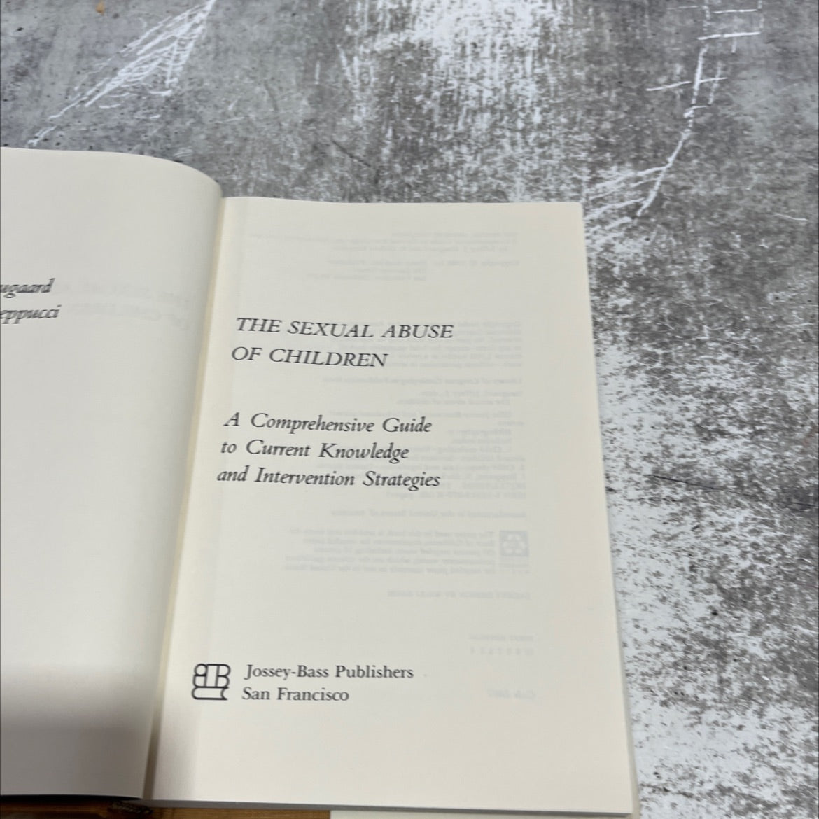 the sexual abuse of children a comprehensive guide to current knowledge and intervention strategies book, by jeffrey j. image 2