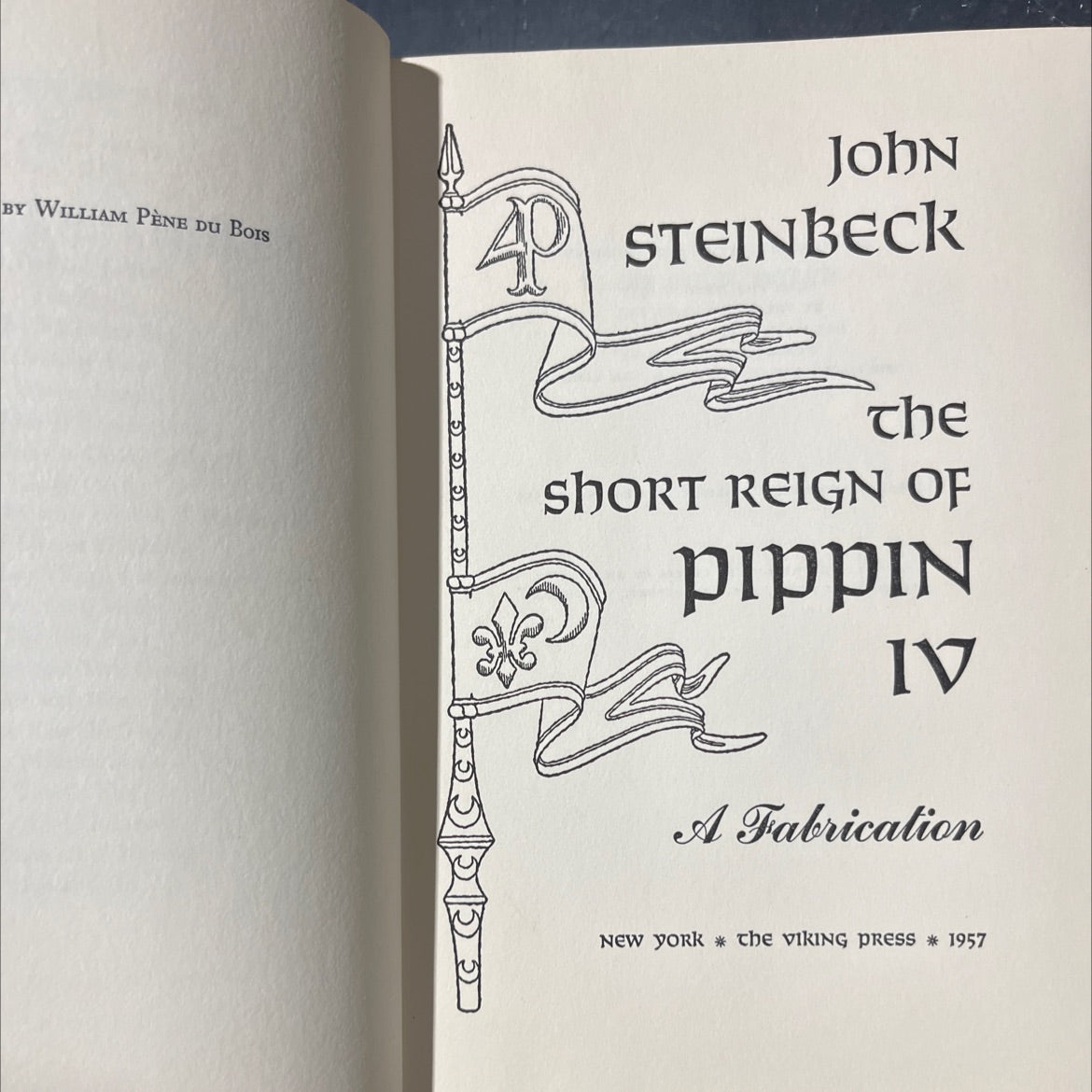 the short reign of pippin iv a fabrication book, by john steinbeck, 1957 Hardcover image 2