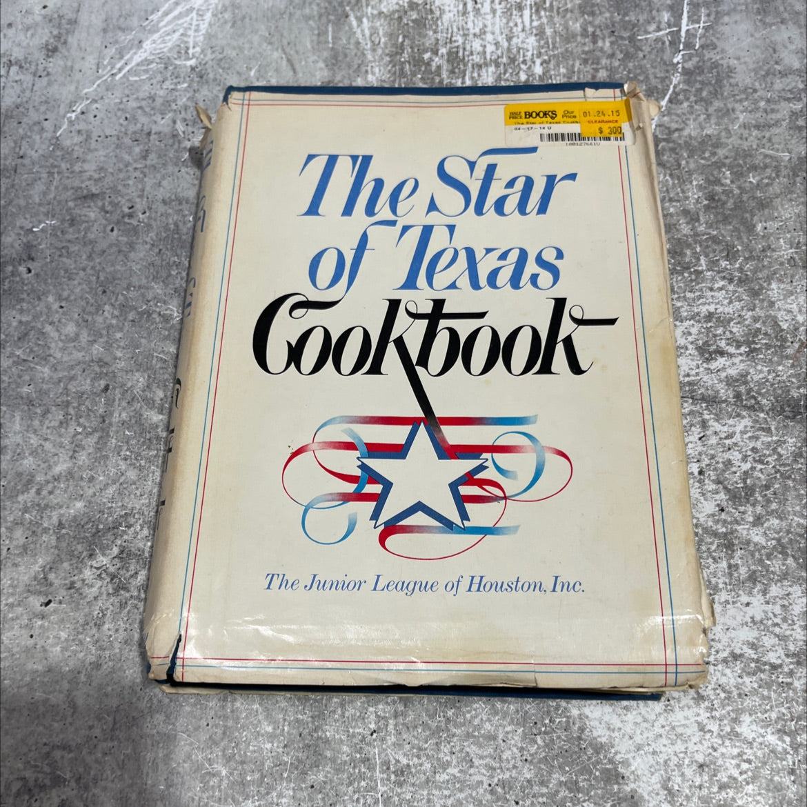 the star of texas cookbook book, by the junior league of houston, inc., 1983 Hardcover image 1