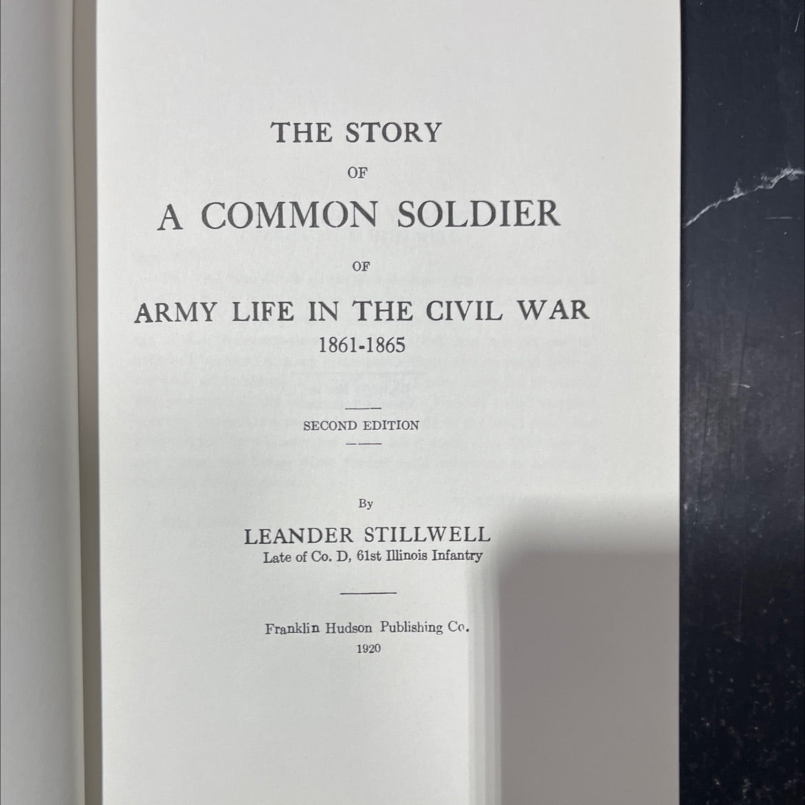 the story of a common soldier of army life in the civil war 1861-1865 second edition book, by leander stillwell, 1983 image 2