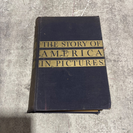the story of america in pictures book, by alan c. collins, 1935 Hardcover image 1