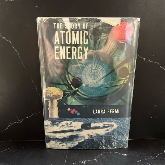the story of atomic energy book, by Laura Fermi, 1961 Hardcover image 1