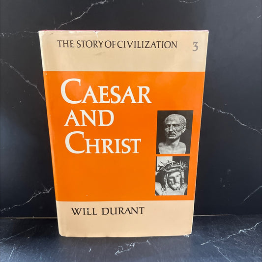 the story of civilization: 3 caesar and christ book, by Will Durant, 1972 Hardcover image 1