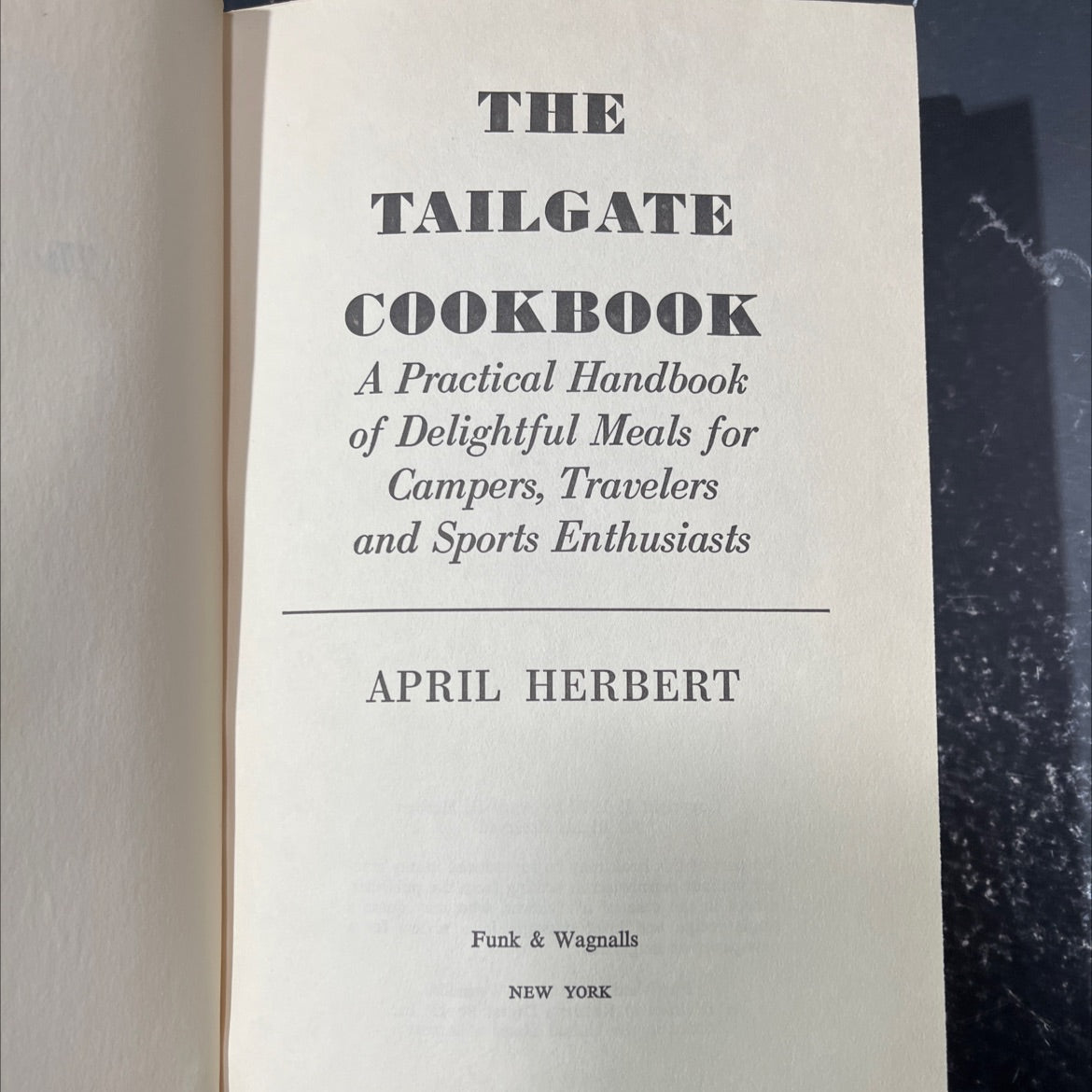 the tailgate cookbook book, by April Herbert, 1970 Hardcover image 2