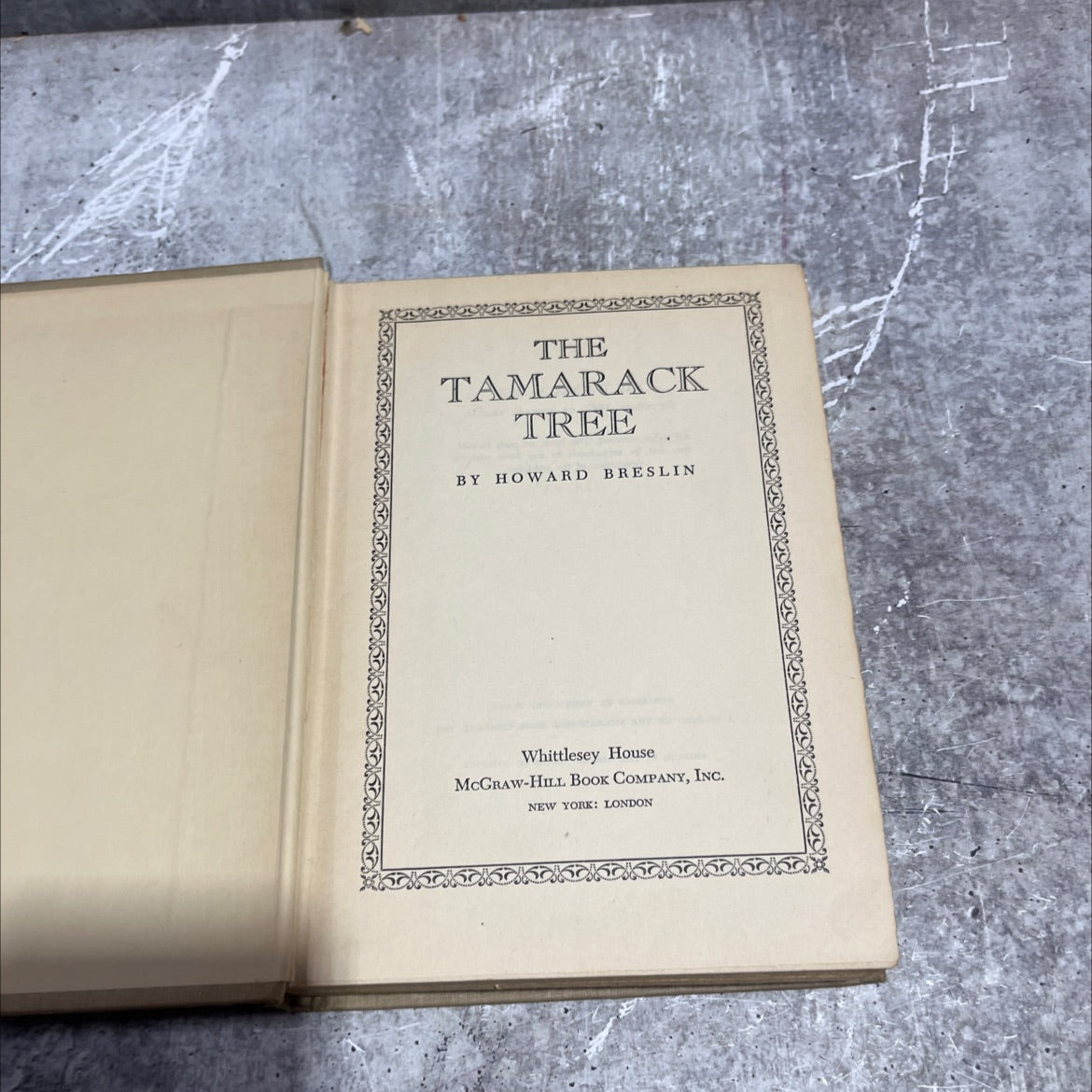 the tamarack tree book, by howard breslin, 1947 Hardcover image 2