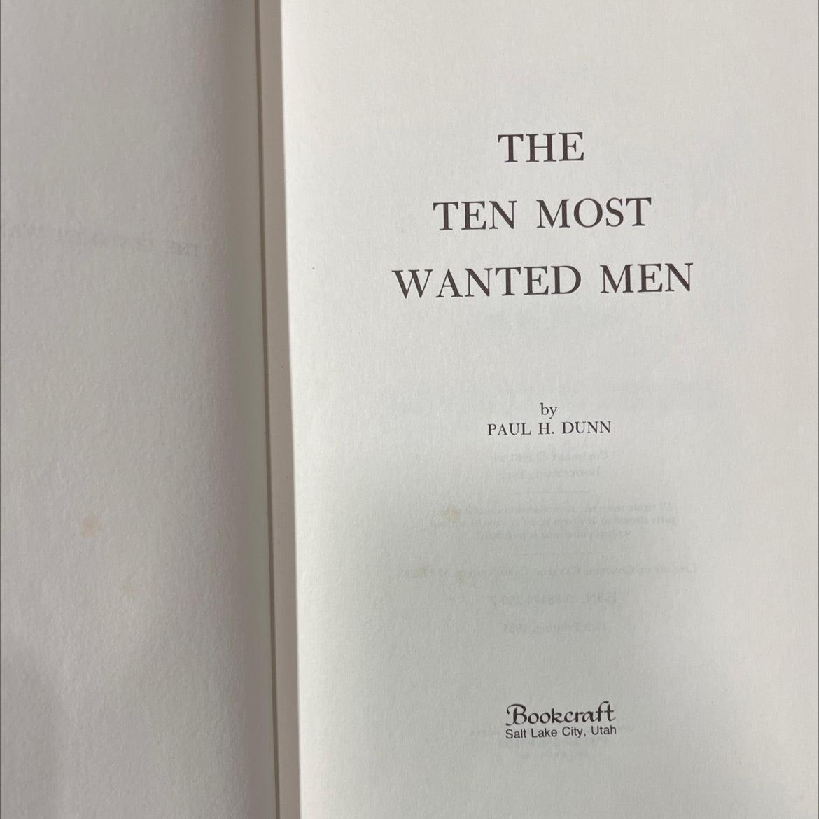 the ten most wanted men book, by paul h. dunn, 1985 Hardcover image 2