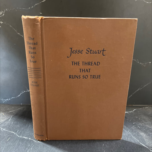 the thread that runs so true book, by jesse stuart, 1950 Hardcover image 1