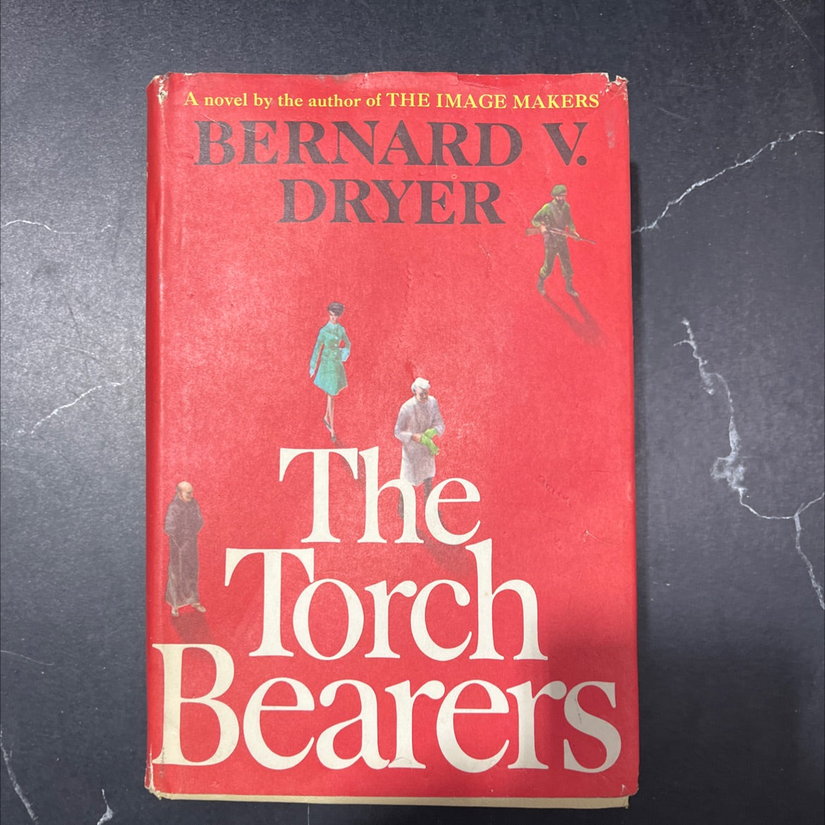 the torch bearers book, by bernard v. dryer, 1967 Hardcover image 1