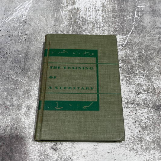 the training of a secretary book, by edgar c. wikdall, clyde o. thompson, kate keenly, 1938 Hardcover image 1