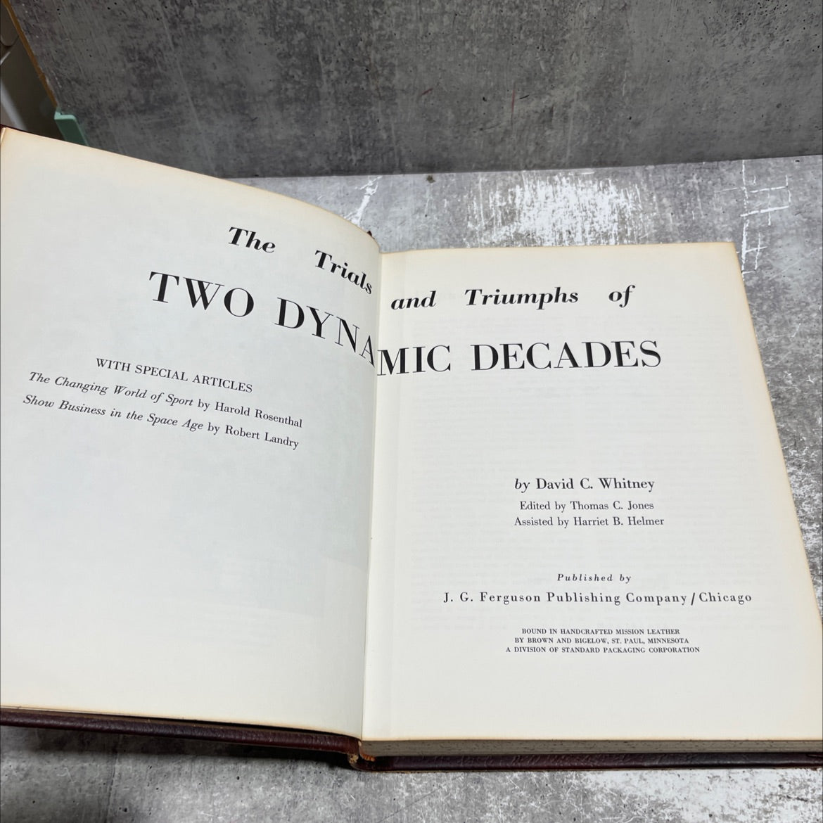 the trials and triumphs of two dynamic decades with special articles the changing world of sport, show business in the image 2