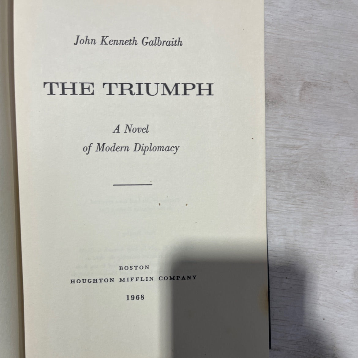 the triumph a novel of modern diplomacy book, by John Kenneth Galbraith, 1968 Hardcover, Vintage image 2