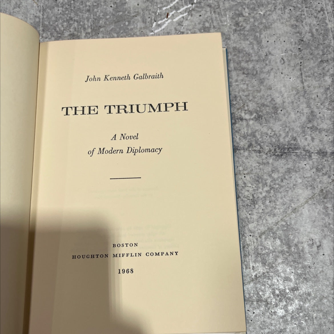 the triumph a novel of modern diplomacy book, by John Kenneth Galbraith, 1968 Hardcover image 2