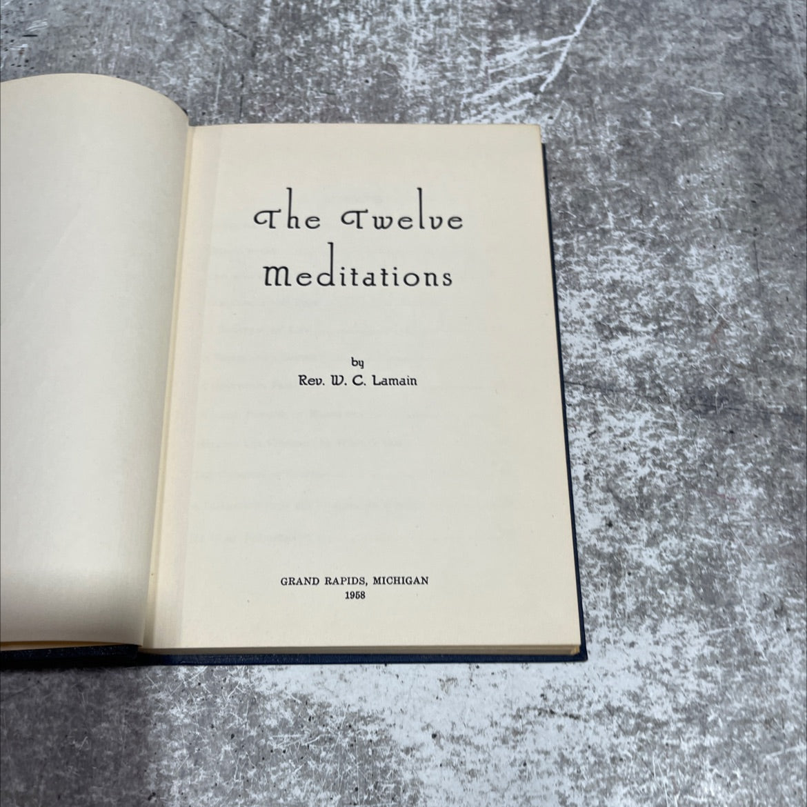 the twelve meditations book, by Rev. W. C. Lamain, 1958 Hardcover image 2