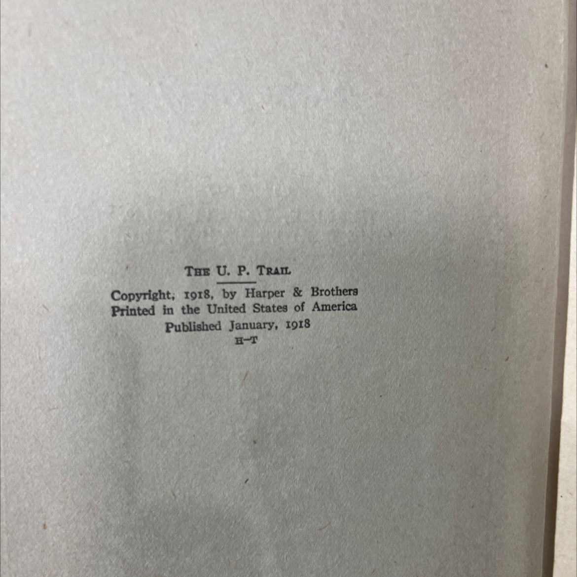 the u. p. trail book, by zane grey, 1918 Hardcover image 3