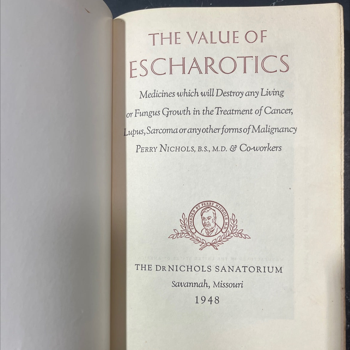 the value of escharotics book, by perry nichols, 1948 Hardcover image 2
