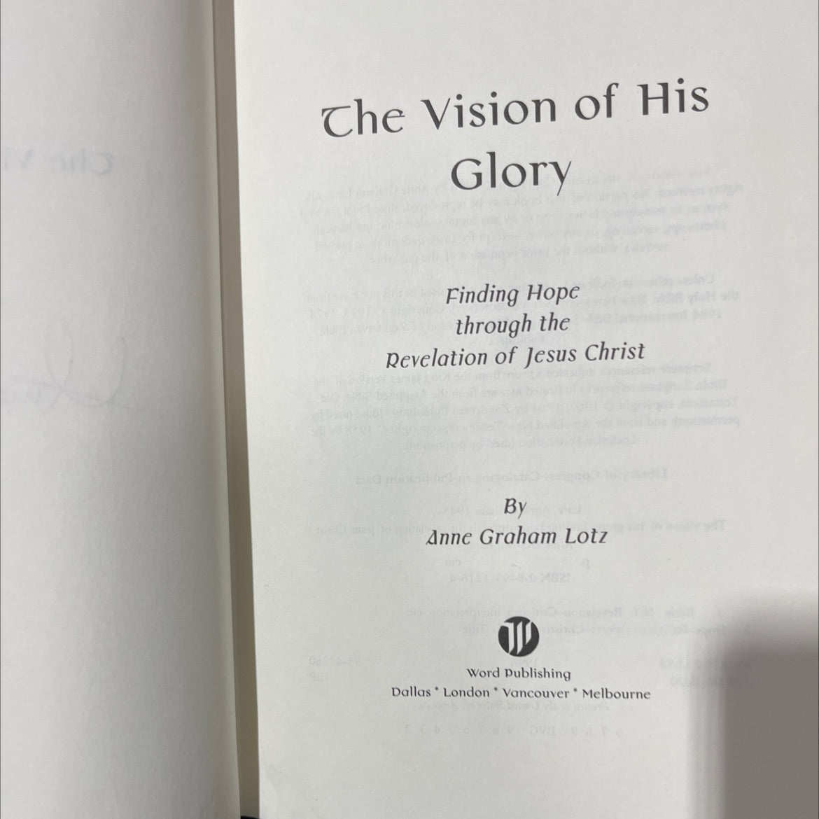 SIGNED the vision of his glory finding hope through the revelation of jesus christ book, by anne graham lotz, 1996 image 2