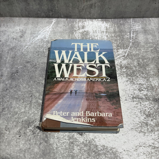 the walk west book, by Peter and Barbara Jenkins, 1981 Hardcover image 1