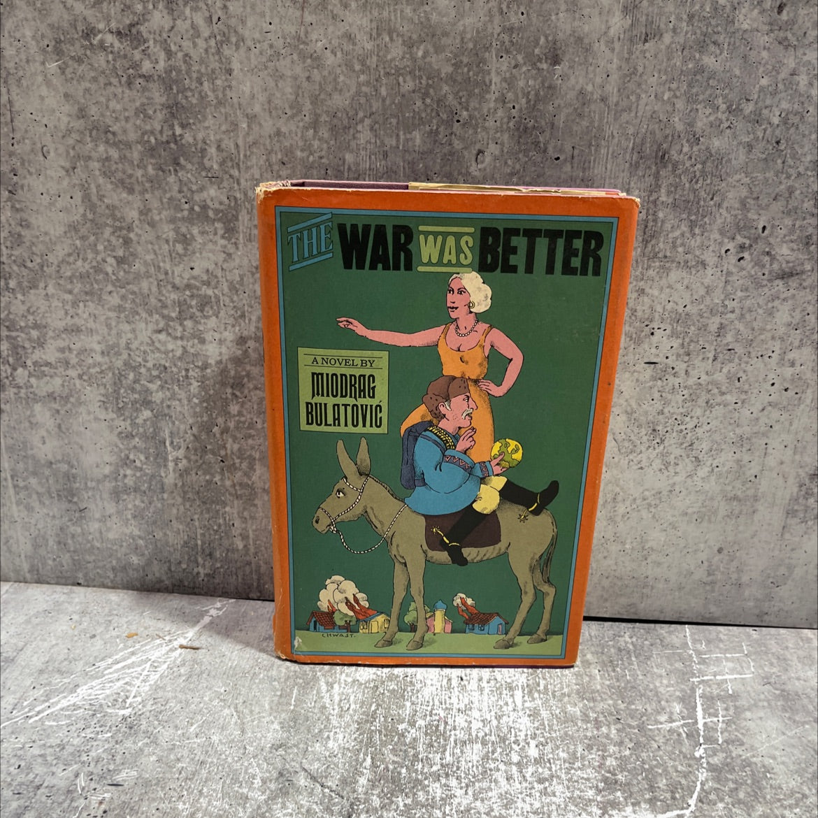 the war was better book, by miodrag bulatović, 1972 Hardcover image 1