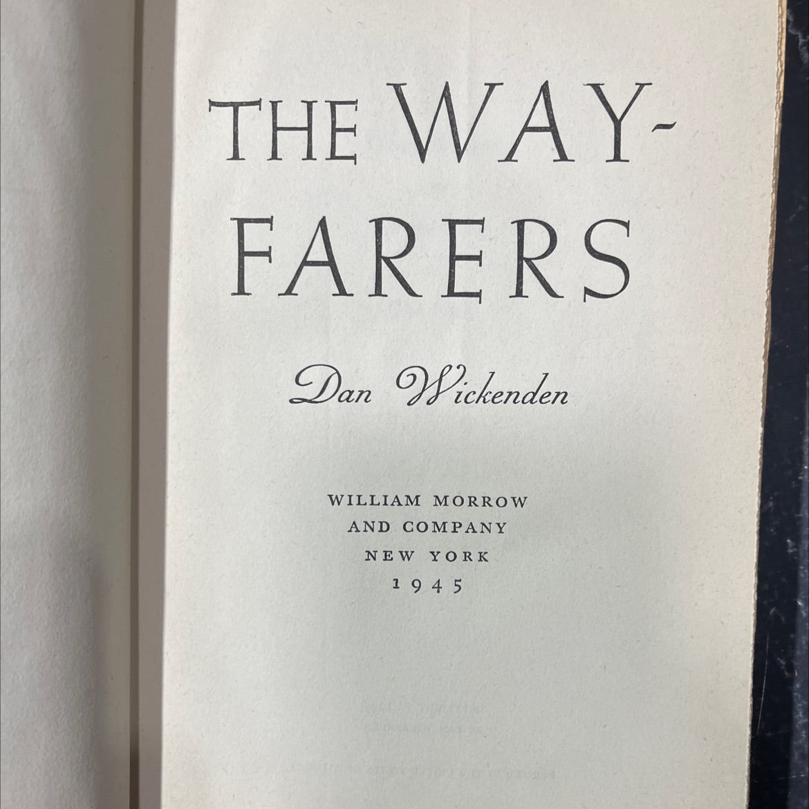 the way-farers book, by dan wickenden, 1945 Hardcover image 2