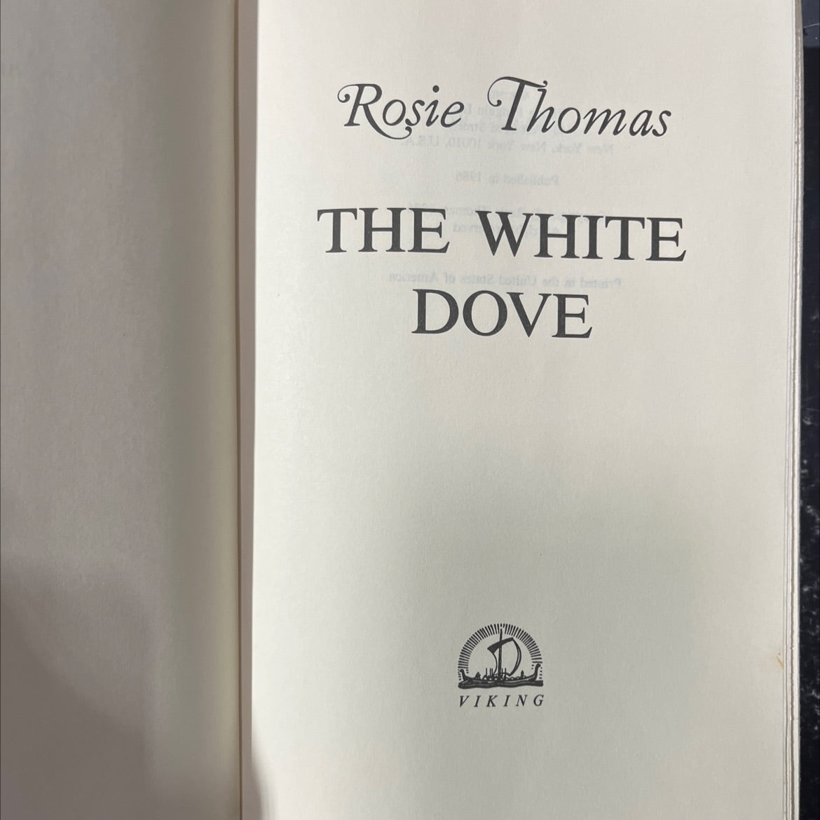 the white dove book, by Rosie Thomas, 1986 Hardcover image 2