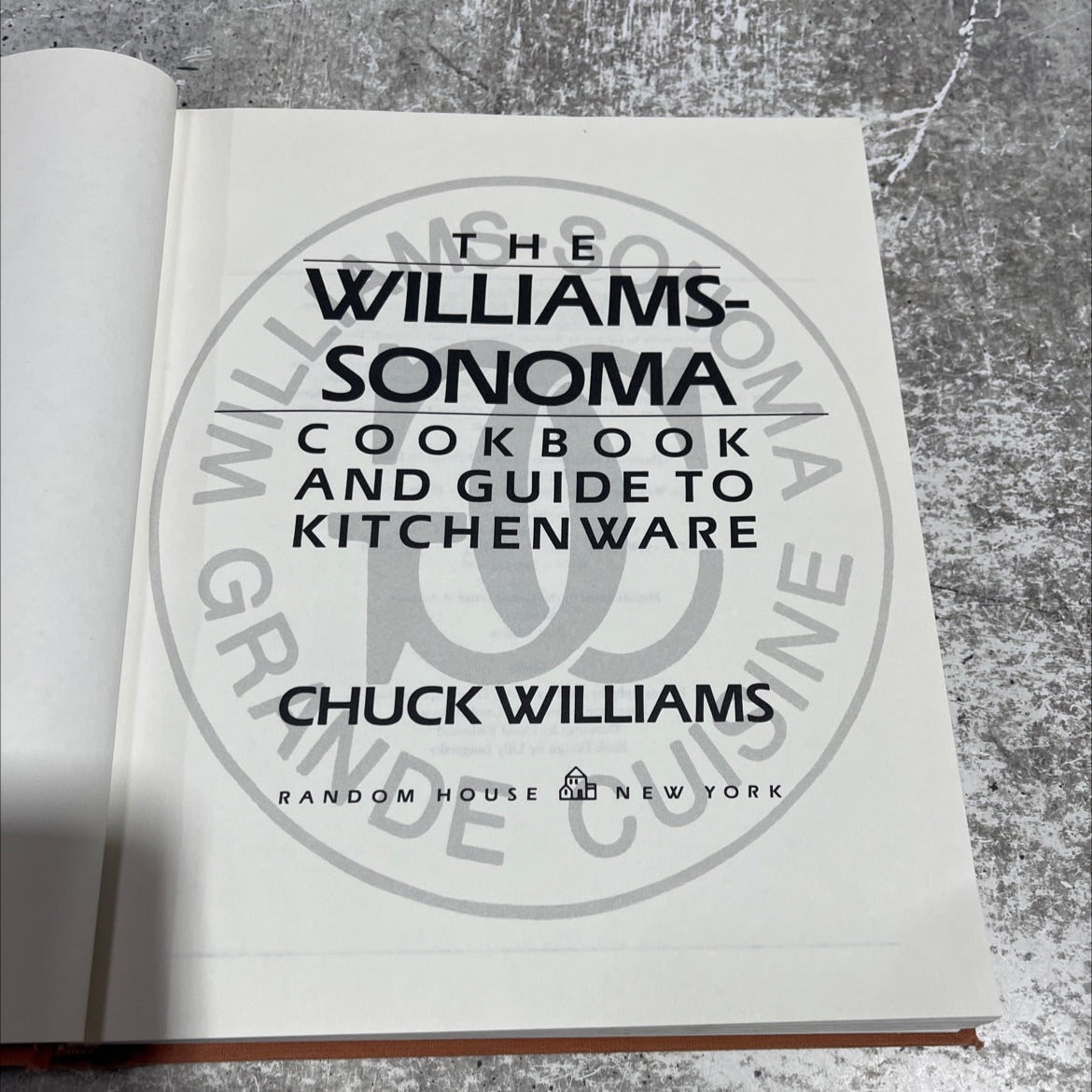 the williams sonoma cookbook and guide to kitchenware book, by chuck williams, 1986 Hardcover image 2