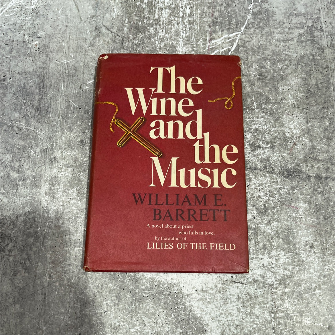 the wine and the music book, by william e. barrett, 1968 Hardcover image 1