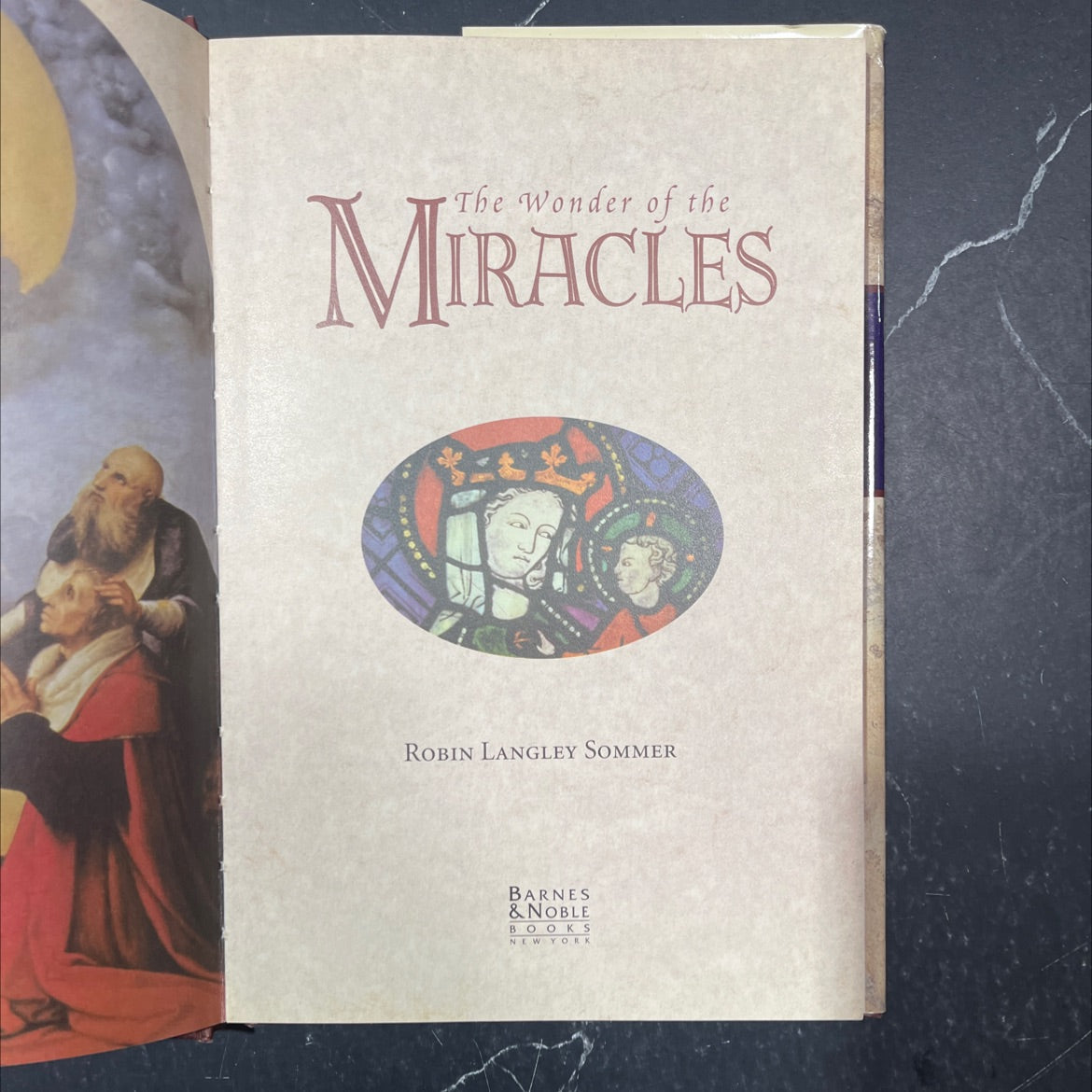 the wonder of the miracles book, by robin langley sommer, 1998 Hardcover image 2