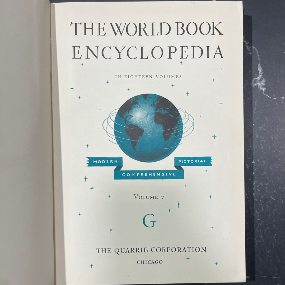 the world book encyclopedia modern in eighteen volumes comprehensive pictorial volume 7 g book, by the quarrie image 2